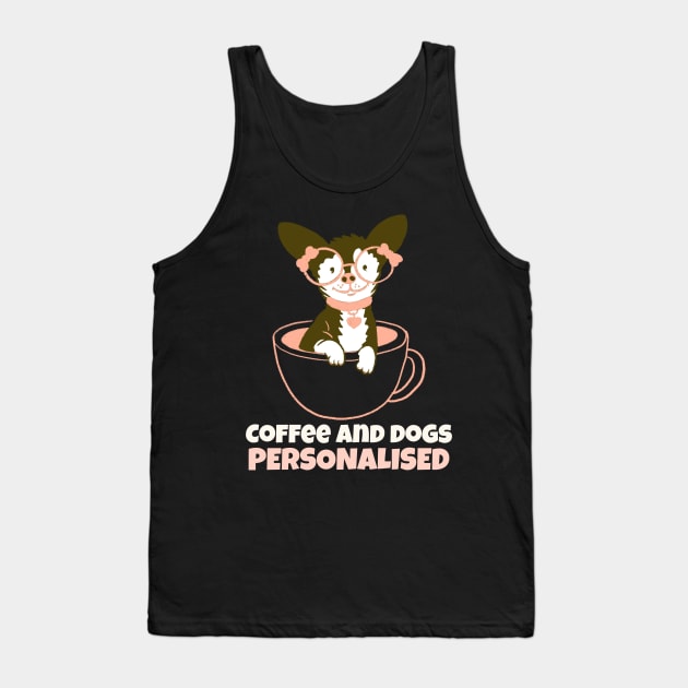 Coffee And Dogs Personalised Tank Top by Mint Tee